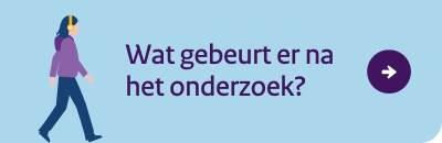 Wat gebeurt er na het onderzoek?